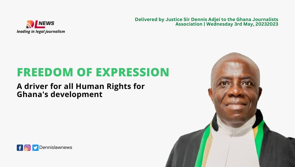 Freedom of expression: A driver for all Human Rights for Ghana's development